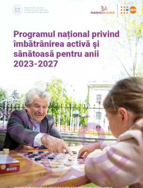 Programul național privind îmbătrânirea activă şi sănătoasă pentru anii 2023-2027