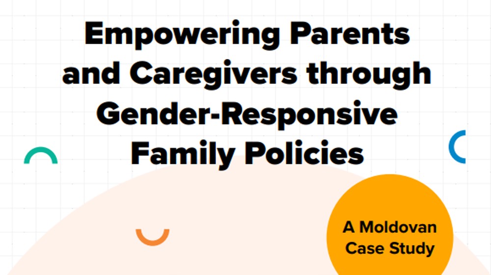 A moldovan case study: empowering parents and caregivers through gender-responsive family policies
