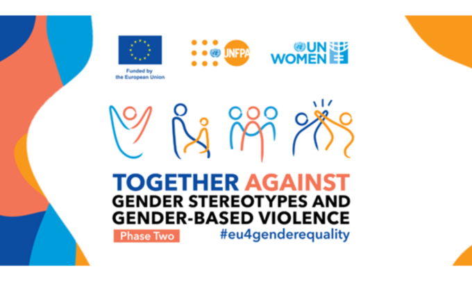 UNFPA and UN Women, with EU’s financial support, launch the second phase of the programme promoting gender equality and shifting