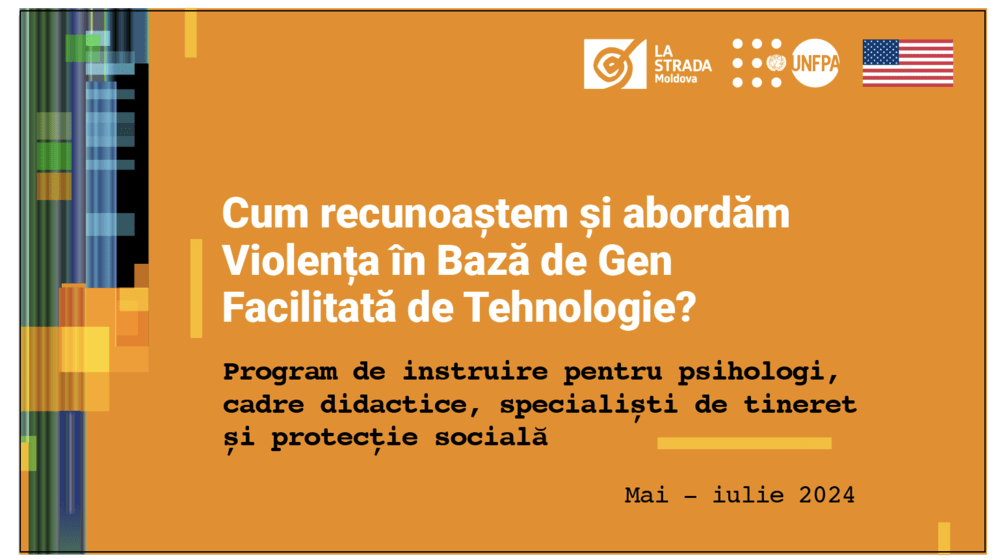 program de instruire și informare în domeniul violenței în bază de gen facilitată de tehnologie 