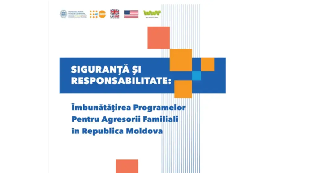 Siguranță și responsabilitate: îmbunătățirea programelor pentru agresorii familiali în Republica Moldova