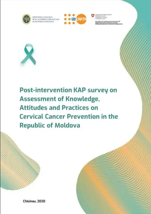 Post-intervention KAP study on the Knowledge, Attitudes, and Practices on Cervical Cancer Prevention in the Republic of Moldova