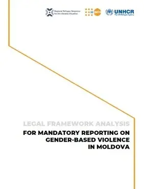 Legal Framework Analysis for Mandatory Reporting on Gender-based Violence (GBV) in Moldova