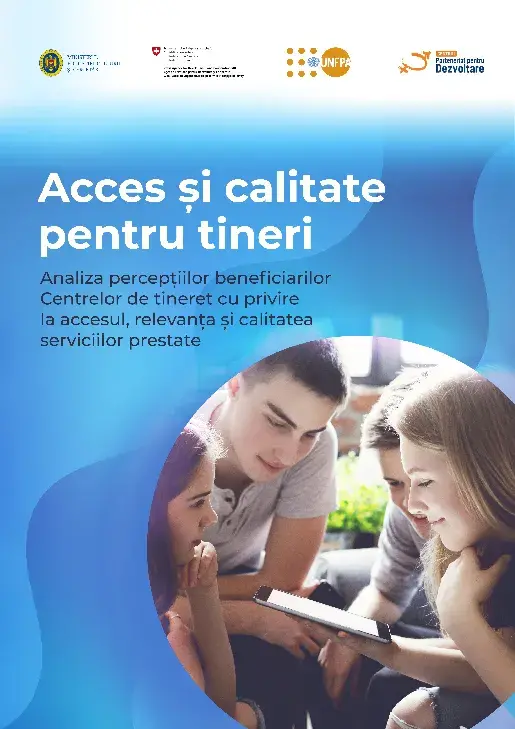 Studiu ”Analiza percepțiilor beneficiarilor Centrelor de tineret cu privire la accesul, relevanța și calitatea serviciilor prestate”