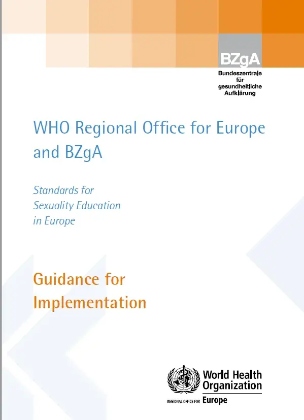 Standards for Sexuality Education in Europe: Guidance for Implementation