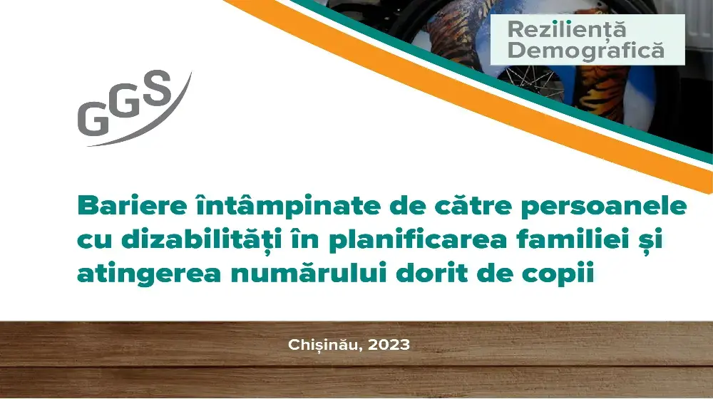 Bariere întâmpinate de către persoanele cu dizabilități în planificarea familiei și atingerea numărului dorit de copii