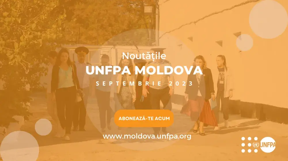 UNFPA Moldova Newsletter (Septembrie 2023)