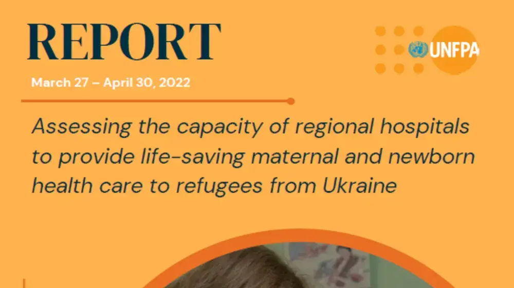 Assessing the capacity of regional hospitals to provide life-saving maternal and newborn health care to refugees from Ukraine